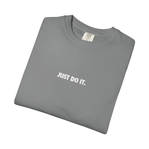 Just Do It Regular Tee