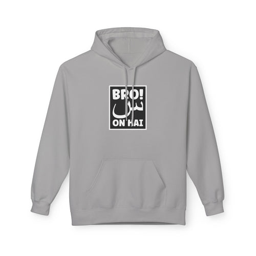 Bro Scene On Hai Hoodie