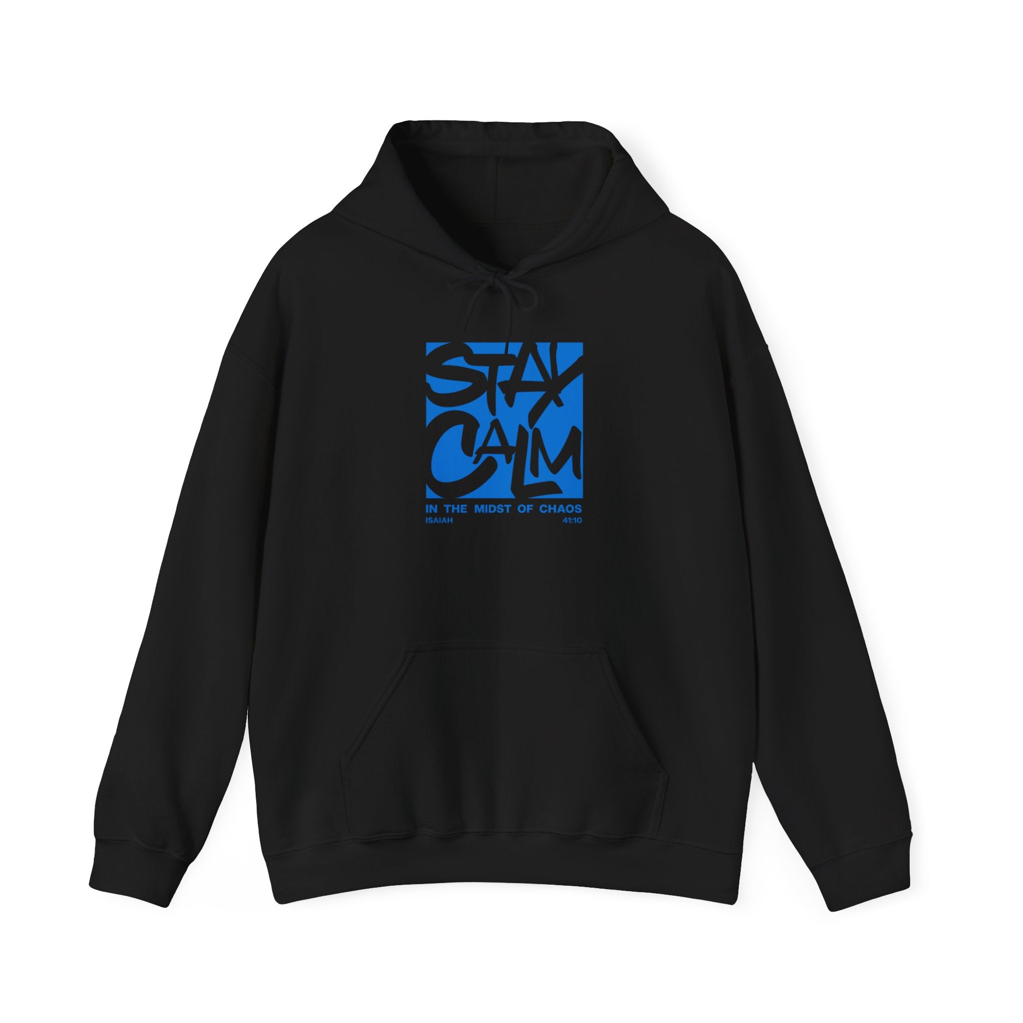 Stay Calm Hoodie